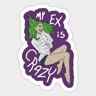 Crazy Ex Sticker